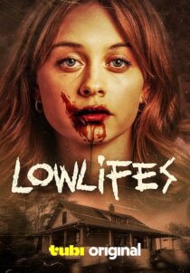 دانلود فیلم Lowlifes 2024404469-315987448
