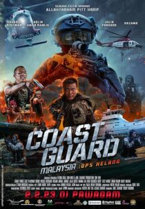 دانلود فیلم Coast Guard Malaysia: Ops Helang 2023403829-1906416805