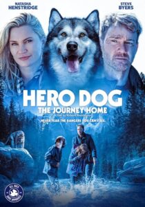 دانلود فیلم Hero Dog: The Journey Home 2021405110-275823583