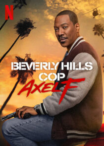 دانلود فیلم Beverly Hills Cop: Axel F 2024403569-2032896498