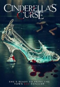 دانلود فیلم Cinderella’s Curse 2024404511-2145181905