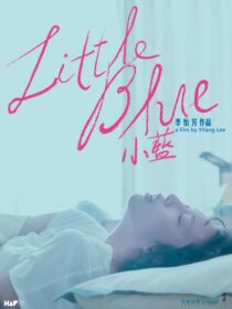 دانلود فیلم Little Blue 2022405531-783379834