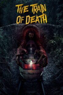 دانلود فیلم The Train of Death 2024407031-128837640