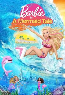 دانلود انیمیشن Barbie in a Mermaid Tale 2010407271-318503572