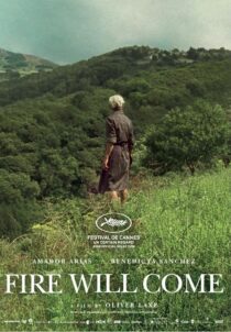 دانلود فیلم Fire Will Come 2019408628-1514159163