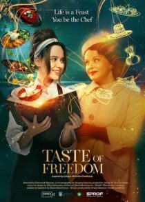 دانلود فیلم The Taste of Freedom 2023409167-1648760307