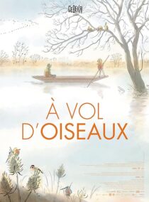 دانلود انیمیشن À Vol d’oiseaux 2023409932-337557234