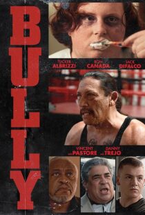 دانلود فیلم Bully 2018410119-933762938