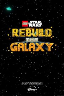 دانلود انیمیشن LEGO Star Wars: Rebuild the Galaxy409682-2023856931