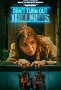 دانلود فیلم Don’t Turn Out the Lights 2023410419-573896286