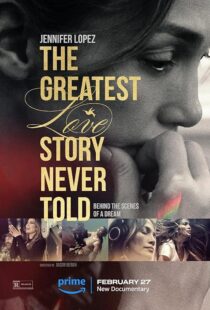 دانلود فیلم The Greatest Love Story Never Told 2024410550-1445081620