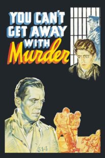 دانلود فیلم You Can’t Get Away with Murder 1939411166-1956136671
