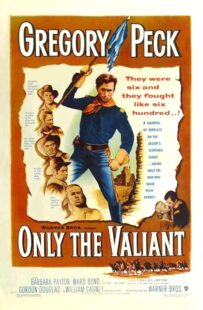 دانلود فیلم Only the Valiant 1951411183-780493974