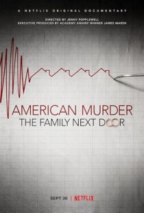 دانلود مستند American Murder: The Family Next Door 2020411634-693960434