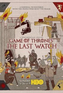 دانلود مستند Game of Thrones: The Last Watch 2019412904-570036348