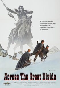 دانلود فیلم Across the Great Divide 1976411794-1328740199