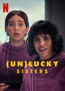 دانلود فیلم (Un)lucky Sisters 2024412582-2090931464