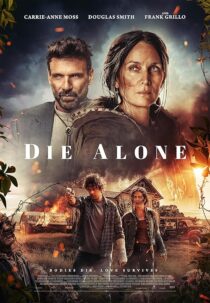 دانلود فیلم Die Alone 2024412568-731875159