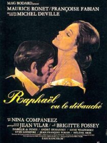 دانلود فیلم Raphael or the Debauched One (Raphaël ou le débauché) 1971412446-508898881