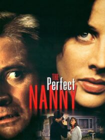 دانلود فیلم The Perfect Nanny 2001413225-1681444486
