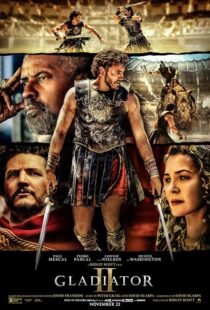 دانلود فیلم Gladiator II 2024414530-2013255412