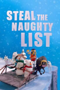 دانلود انیمیشن Steal the Naughty List 2024415641-436497504
