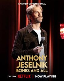 دانلود استندآپ کمدی Anthony Jeselnik: Bones and All 2024415831-1299844286