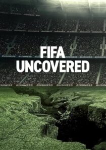 دانلود سریال FIFA Uncovered415717-1164190104