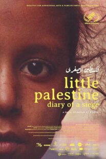 دانلود مستند Little Palestine: Diary of a Siege 2021417865-726183605