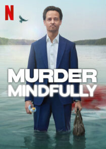 دانلود سریال Murder Mindfully (Achtsam Morden)417281-964466561