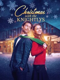 دانلود فیلم Christmas with the Knightlys 2023417920-910723115