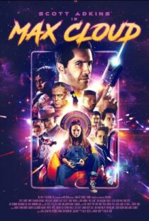 دانلود فیلم The Intergalactic Adventures of Max Cloud 2020417962-985790373