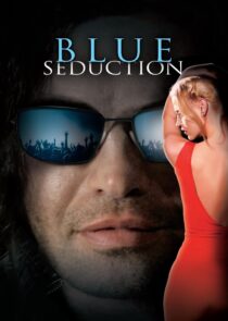 دانلود فیلم Blue Seduction 2009417934-2093249857