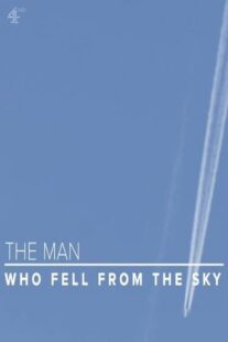 دانلود فیلم The Man Who Fell from the Sky 2021419043-639507723