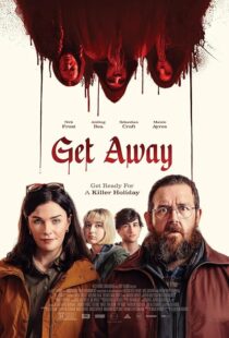دانلود فیلم Get Away 2024419695-2031719617