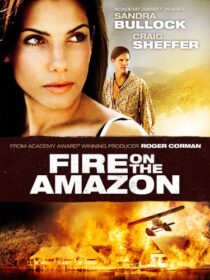 دانلود فیلم Fire on the Amazon 1993419051-591767999