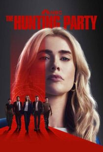 دانلود سریال The Hunting Party421409-120317011