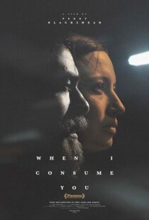 دانلود فیلم When I Consume You 2021420126-737524644