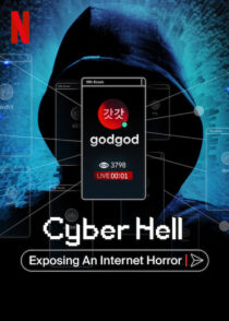 دانلود مستند Cyber Hell: Exposing an Internet Horror 2022421525-1898935050