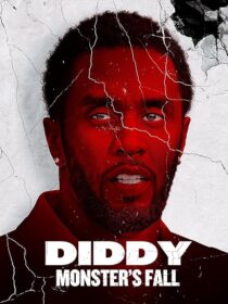 دانلود مستند Diddy: Monster’s Fall 2025420294-1539538342