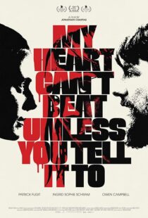 دانلود فیلم My Heart Can’t Beat Unless You Tell It To 2020419822-19381334
