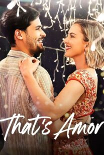 دانلود فیلم That’s Amor 2022420671-1186652853
