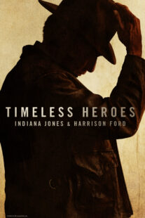 دانلود مستند Timeless Heroes: Indiana Jones and Harrison Ford 2023424395-1857330973
