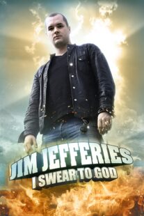 دانلود استندآپ کمدی Jim Jefferies: I Swear to God 2009423675-291874010