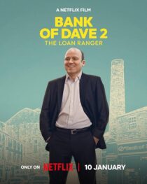 دانلود فیلم Bank of Dave 2: The Loan Ranger 2025425225-1902574496