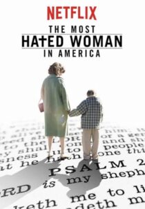 دانلود فیلم The Most Hated Woman in America 2017422353-589551427