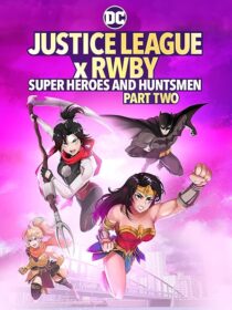 دانلود انیمیشن Justice League x RWBY: Super Heroes and Huntsmen Part Two 2023424356-101442467