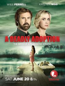 دانلود فیلم A Deadly Adoption 2015424888-36823034