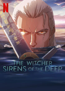 دانلود انیمیشن The Witcher: Sirens of the Deep 2025423750-336683761
