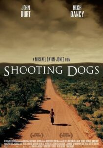 دانلود فیلم Shooting Dogs 2005424255-20926372
